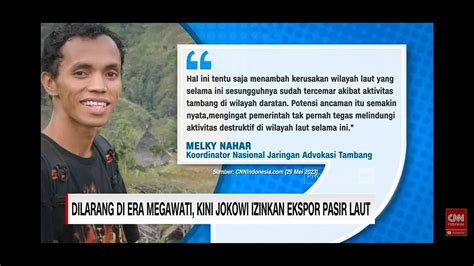 Dilarang Di Era Megawati Kini Jokowi Izinkan Ekspor Pasir Laut YouTube