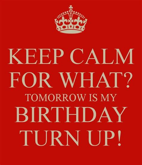 611af2a51cf4dcc2177fe99c0004d9d7  600×700 Keep Calm My Birthday