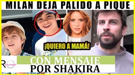 Milan LLEGA a España y HUMILLA a Piqué por Shakira con MENSAJE BOMBA de