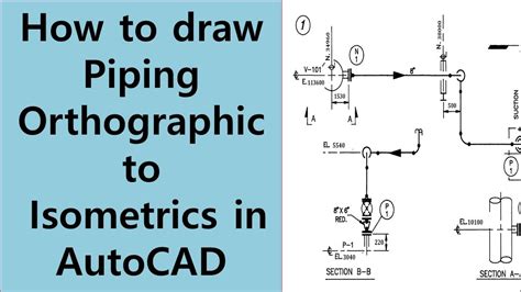 How To Draw Piping Orthographic To Isometric In Autocad For Autocad