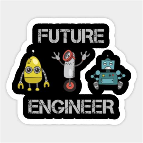 Future Engineer Robotics Sticker Teepublic