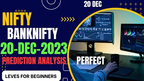 Nifty Prediction And Banknifty Analysis For Wednesday I 20 December