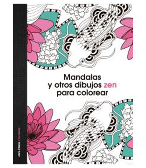 MANDALAS Y OTROS DIBUJOS ZEN PARA COLOREAR Librería Española