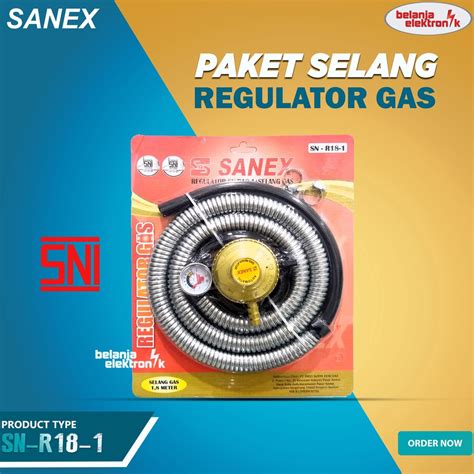 Jual Sudah Ready Sanex Paket Selang Regulator Gas Meter Sn R Imj