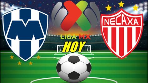 EN VIVO MONTERREY Vs NECAXA CUARTOS DE FINAL MONTERREY VS NECAXA EN