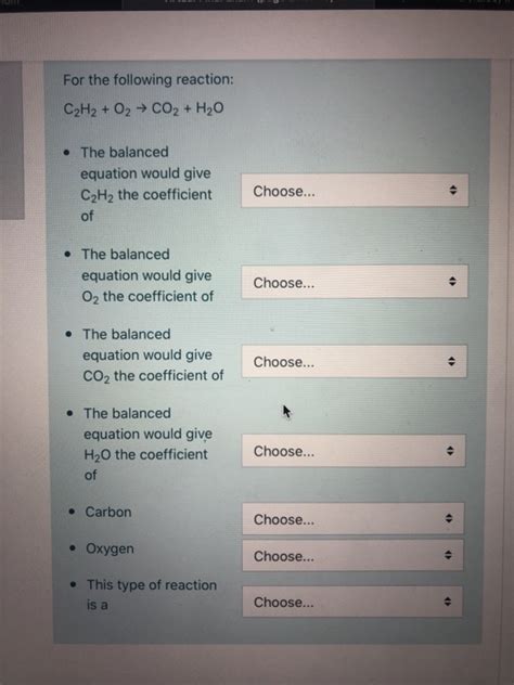 Solved For The Following Reaction C2h2 O2 → Co2 H2o •