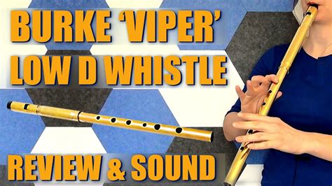 BURKE VIPER LOW D WHISTLE Review Sound Sample YouTube