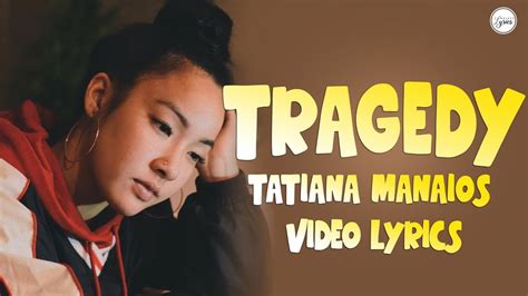 Tatiana Manaois Tragedy Video Lyrics Youtube