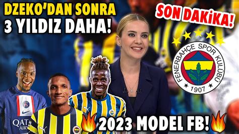 Fenerbahçe de Transfer Şov Devam Ediyor 3 Yıldız Daha Yolda 2023