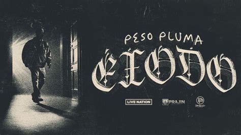 Peso Pluma Announces Exodo Arena Tour The Music Universe