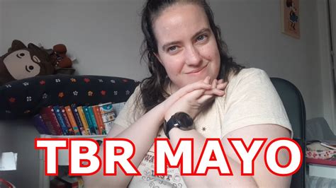 Tbr Mayo Libros Que Quiero Leer Este Mes De Mayo Youtube