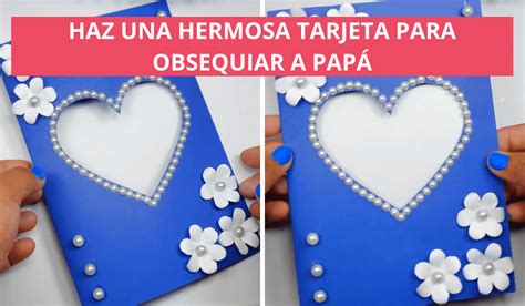 Arriba 78 Imagen Como Hacer Tarjetas Para El Dia Del Padre Abzlocalmx