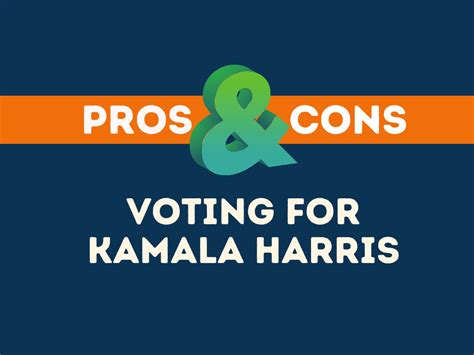 18 Pros And Cons Of Voting For Kamala Harris Explained Thenextfindcom