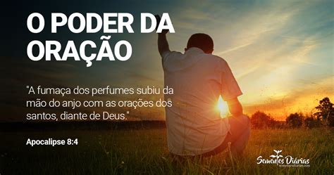 O poder da Oração SEMENTES DIÁRIAS