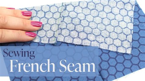 How To Sew A French Seam Youtube