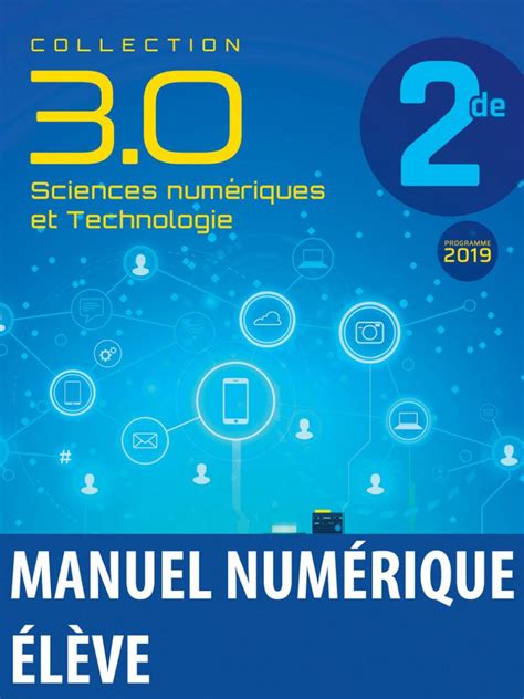 3 0 Sciences Numériques et Technologie SNT 2de Manuel numérique