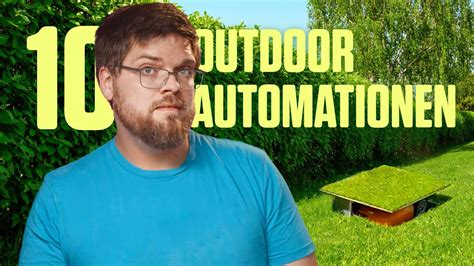 Eure Smarthome Beispiele für Garten und Haus YouTube