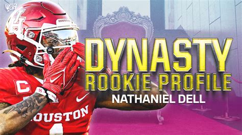 Dynasty Rookie Profile Nathaniel Dell