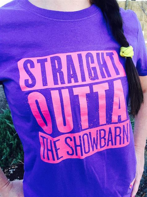 Straight Outta The Showbarn T Shirts Cattle Republic Clothing Show