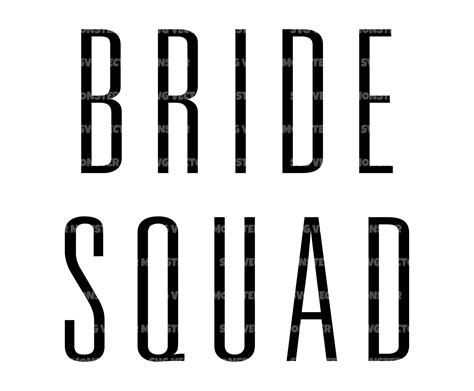 Bride Squad Svg Bride Tribe T Shirt Bridal Party Bridesmaids Vector Cut File Cricut Silhouette