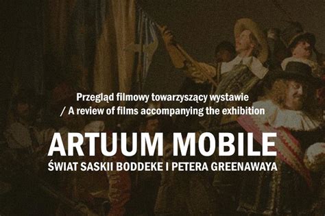 A Review Of Films Accompanying The Exhibition Artuum Mobile The World