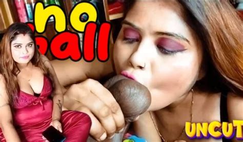 No Ball 2023 Xvideos Hindi Uncut Porn Short Film Aagmaal