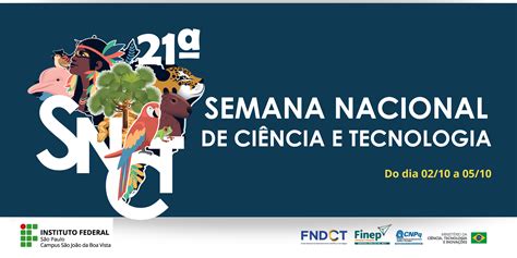 Vem aí a Semana Nacional de Ciência e Tecnologia 2024 do IFSP São João