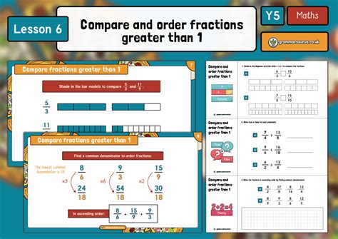 Year 5 Fractions Compare And Order Fractions Greater Than 1 Lesson 6 Grammarsaurus