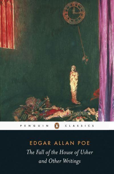 The Fall Of The House Of Usher And Other Writings Edgar Allan Poe