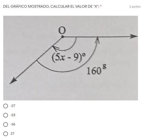 DEL GRÁFICO MOSTRADO CALCULAR EL VALOR DE X Brainly lat