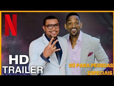 Trailer Naldo Benny Lugar Especial Para Pessoas Especiais