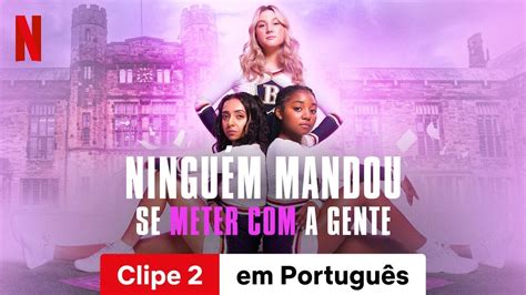 Ninguém Mandou Se Meter a Gente Temporada 1 Clipe 2 Trailer em