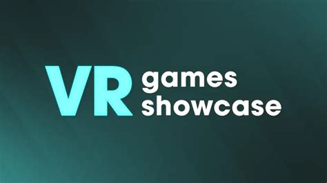 VR Games Showcase Teases Quest PSVR 2 Steam Reveals