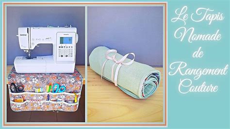 Tuto DIY Facile Coudre Le Tapis De Rangement Couture Nomade By