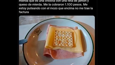 Pidió Una Galletita De Agua Con Jamón Y Queso Compartió El Precio En