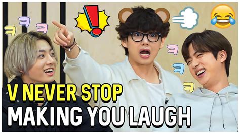 Bts Kim Taehyung Never Stop Making You Laugh Youtube