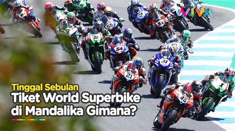 Tinggal 1 Bulan Ini Bocoran Harga Tiket World Superbike Di Sirkuit