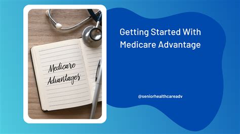 Getting Started With Medicare Advantage Medicare Advantage Plans