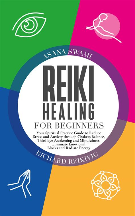 Reiki Healing For Beginners The Art Of Healing With Natural Energy