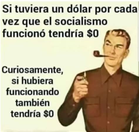 Top Memes De Socialismo En Espa Ol Memedroid