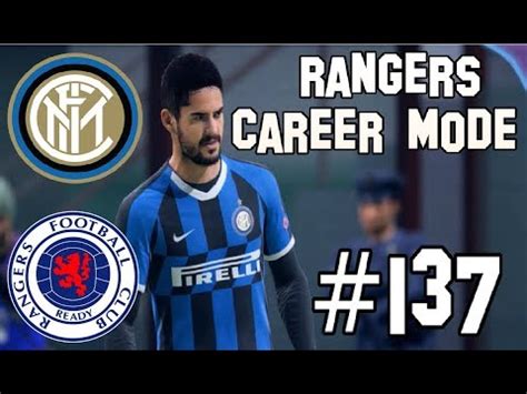 San Siro Showdown Fifa Rangers Career Mode Episode Youtube