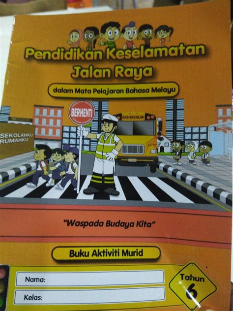 Pendidikan Keselamatan Jalan Raya Tahun 6 Hobbies Toys Books