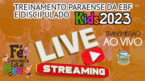 LIVE parte 1 do Treinamento Paraense da EBF SEIADEPA 2023 manhã YouTube