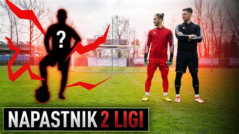 NAPASTNIK 2 LIGI VS BRAMKARZ AMATOR YouTube