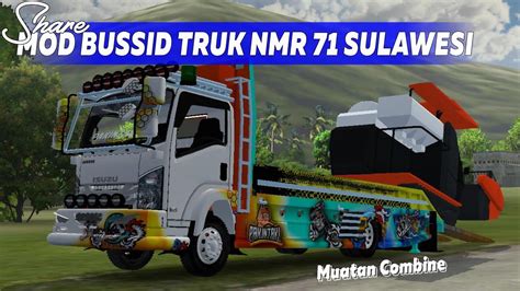 Mod Bussid Truk Nmr Sulawesi Muatan Combine Mod Bussid Truk Nmr