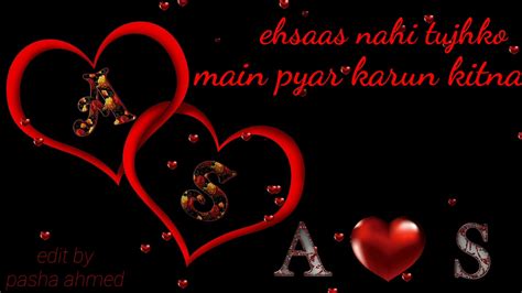 Ehsaas Nahi Tujhko Main Pyar Karun Kitna Love 😘 Whatapp Status 🌹🌹🌹