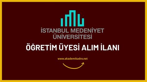 Stanbul Medeniyet Niversitesi Akademik Personel Alacak