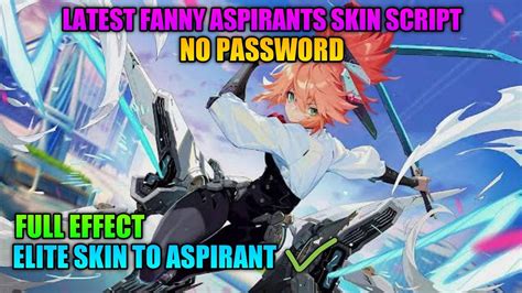 Fanny Aspirants Skin Script NO PASSWORD Blade Of Kibou Skin Script