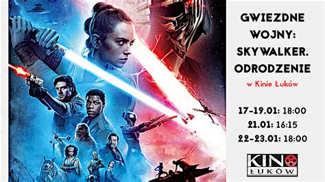 Gwiezdne Wojny Skywalker Odrodzenie W Kinie Uk W Od Stycznia