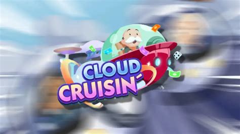 Monopoly Go All Cloud Cruisin Reward And Milestone Tipbox